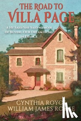 Royce, Cynthia, Royce, William James - The Road to Villa Page