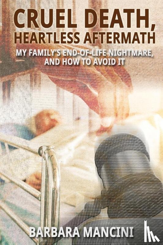 Mancini, Barbara - Cruel Death, Heartless Aftermath