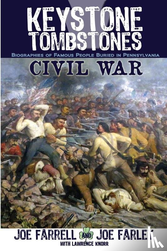 Knorr, Lawrence, Farrell, Joe, Farley, Joe - Keystone Tombstones Civil War