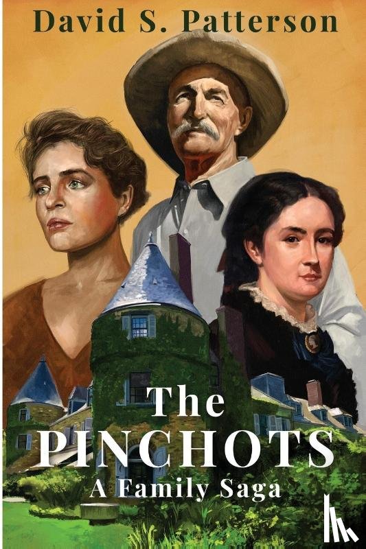 Patterson, David S. - The Pinchots
