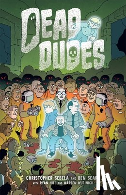 Sebela, Christopher - Dead Dudes