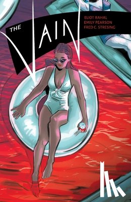 Rahal, Eliot - The Vain Vol.1