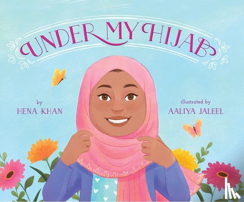 Khan, Hena - Khan, H: UNDER MY HIJAB