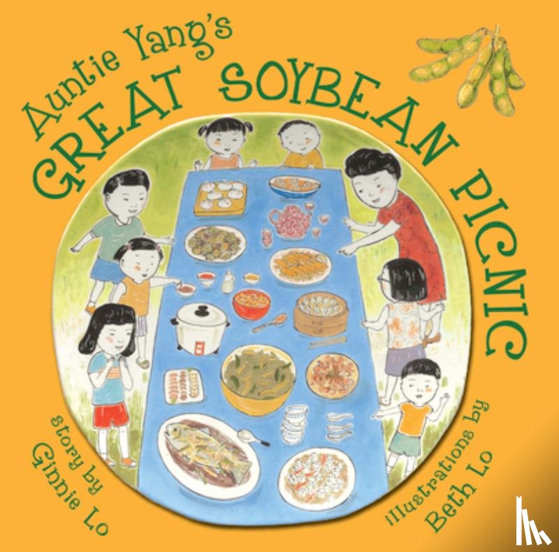 Lo, Ginnie - Auntie Yang's Great Soybean Picnic