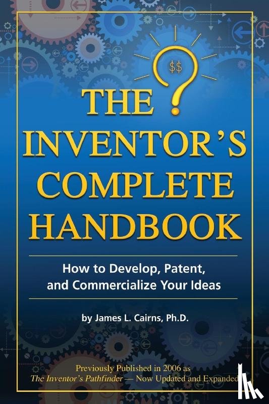 James Cairns - Inventor's Complete Handbook