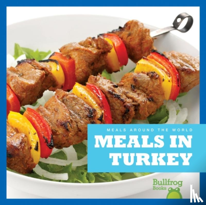 Meister, Cari - Meals in Turkey
