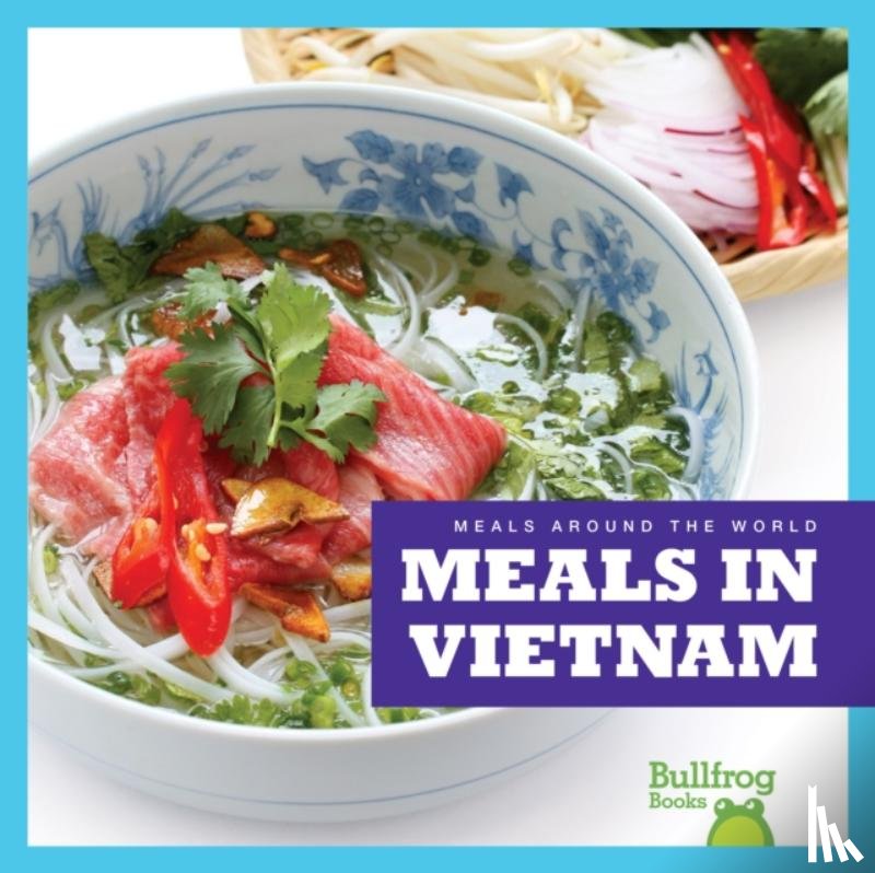 Bailey, R.J. - Meals in Vietnam