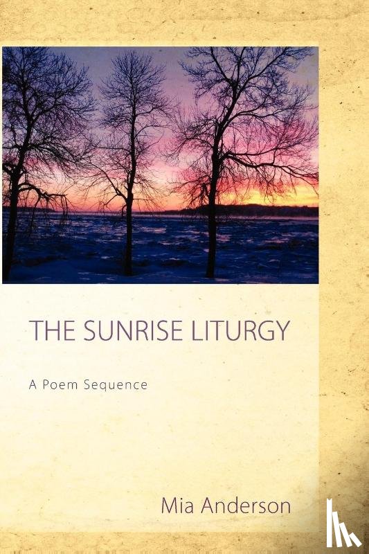 Anderson, Mia - The Sunrise Liturgy