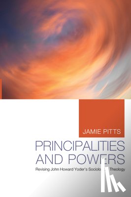 Pitts, Jamie - Principalities and Powers