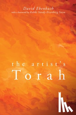 Ebenbach, David Harris - The Artist's Torah