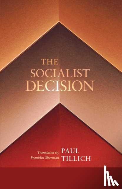 Tillich, Paul - The Socialist Decision