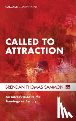 Sammon, Brendan Thomas - Called to Attraction