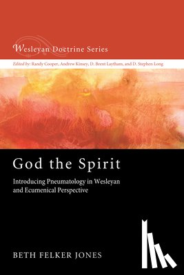 Jones, Beth Felker - God the Spirit