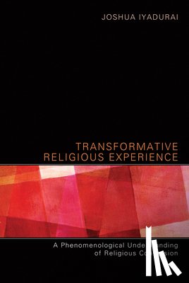 Iyadurai, Joshua - Transformative Religious Experience