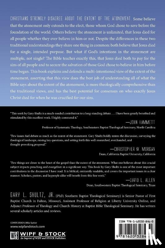 Shultz, Gary L - A Multi-Intentioned View of the Extent of the Atonement
