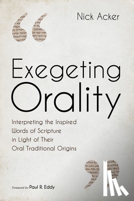 Acker, Nick - Exegeting Orality