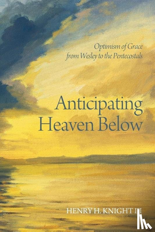 Knight, Henry H - Anticipating Heaven Below