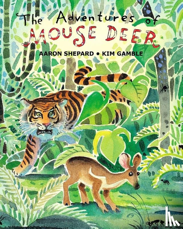 Shepard, Aaron - The Adventures of Mouse Deer