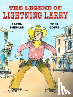 Shepard, Aaron - The Legend of Lightning Larry