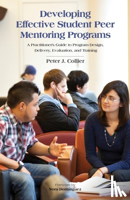 Collier, Peter J. - Developing Effective Student Peer Mentoring Programs