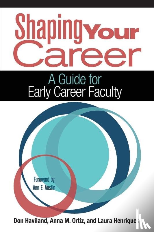 Haviland, Don, Ortiz, Anna M., Henriques, Laura - Shaping Your Career