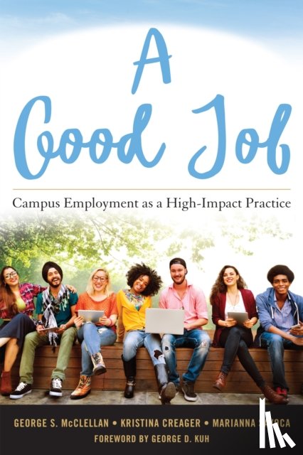 McClellan, George S., Creager, Kristina L., Savoca, Marianna - A Good Job