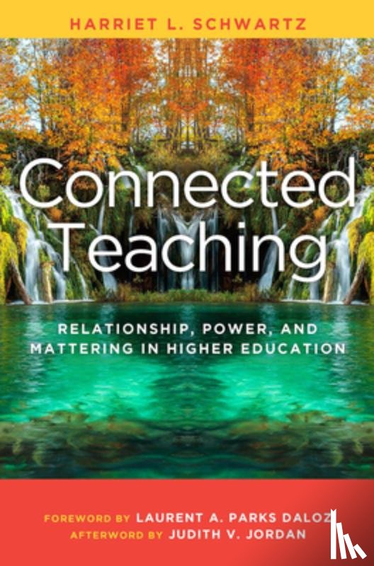 Schwartz, Harriet L. - Connected Teaching