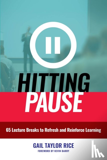 Rice, Gail Taylor - Hitting Pause