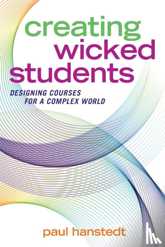 Hanstedt, Paul - Creating Wicked Students