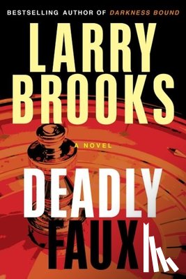 Brooks, Larry - Deadly Faux