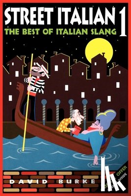 Burke, David - Street Italian 1: The Best of Italian Slang