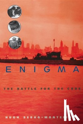 Sebag-Montefiore, Hugh - Enigma: The Battle for the Code