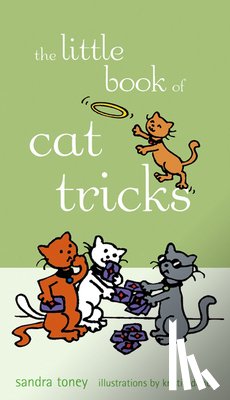 Toney, Sandra L. - The Little Book of Cat Tricks