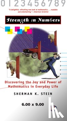 Stein, Sherman K. - Strength in Numbers: Discovering the Joy and Power of Mathematics in Everyday Life