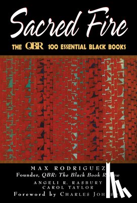 Rodriguez, Max - Sacred Fire: The Qbr 100 Essential Black Books