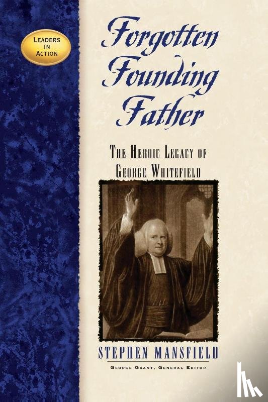Mansfield, Stephen - Forgotten Founding Father