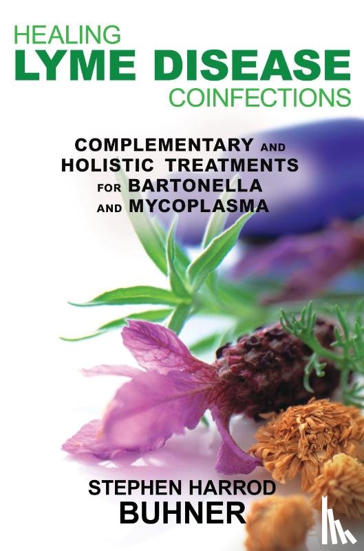 Buhner, Stephen Harrod - Healing Lyme Disease Coinfections