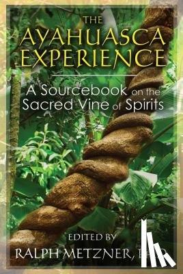  - The Ayahuasca Experience