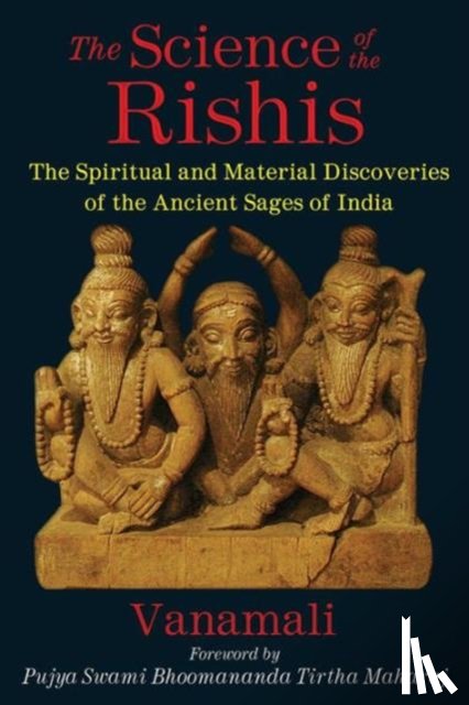 Vanamali - The Science of the Rishis
