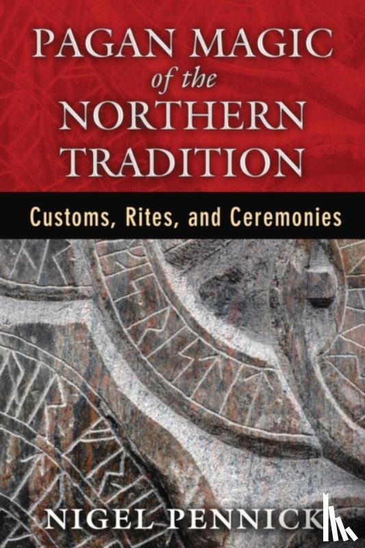 Pennick, Nigel - Pagan Magic of the Northern Tradition