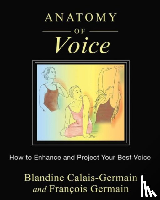 Calais-Germain, Blandine, Germain, Francois - Anatomy of Voice