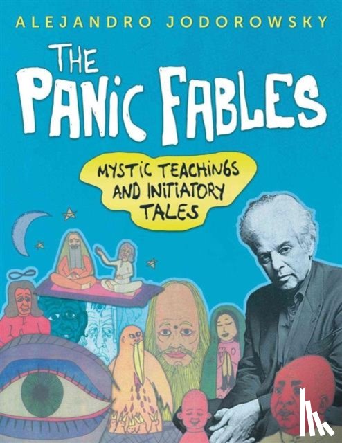 Jodorowsky, Alejandro - The Panic Fables