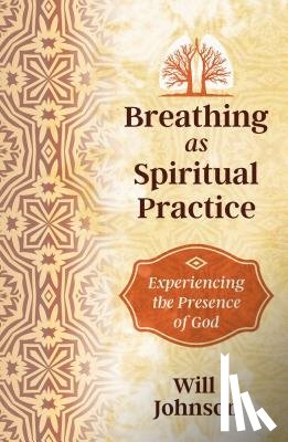 Johnson, Will - Breathing as Spiritual Practice