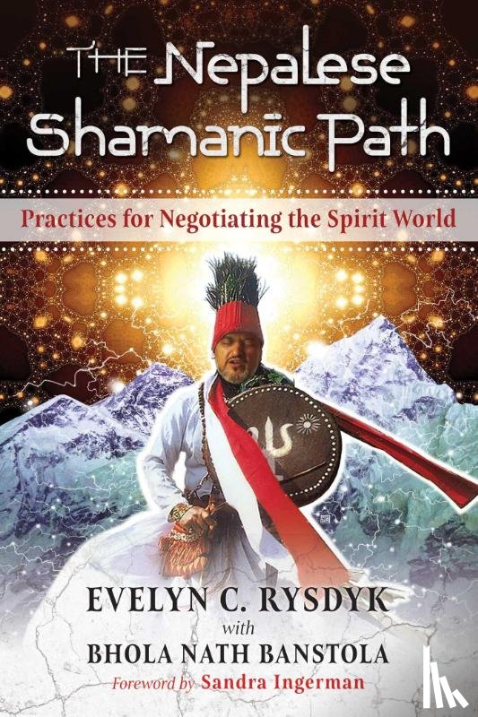 Rysdyk, Evelyn C. - The Nepalese Shamanic Path
