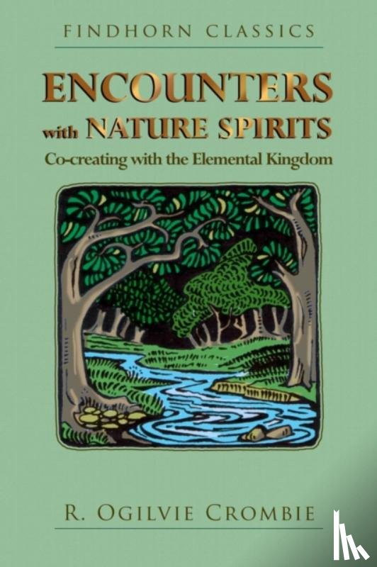 Crombie, R. Ogilvie - Encounters with Nature Spirits