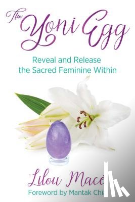 Mace, Lilou - The Yoni Egg