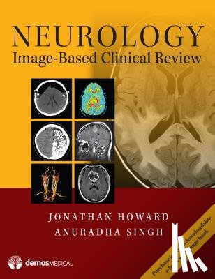 Howard, Jonathan, Singh, Anuradha - Neurology Image-Based Clinical Review