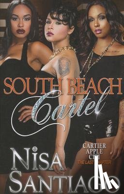 Santiago, Nisa - South Beach Cartel