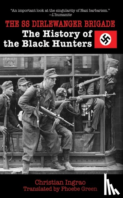 Christian Ingrao - The SS Dirlewanger Brigade