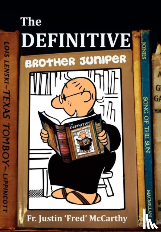 McCarthy, Justin 'Fred' - The Definitive Brother Juniper